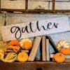 Gather Sign Board