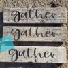 Gather Sign Board