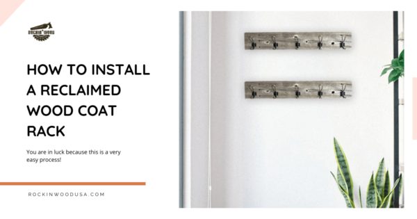 how to install a reclaimed wood coat rack