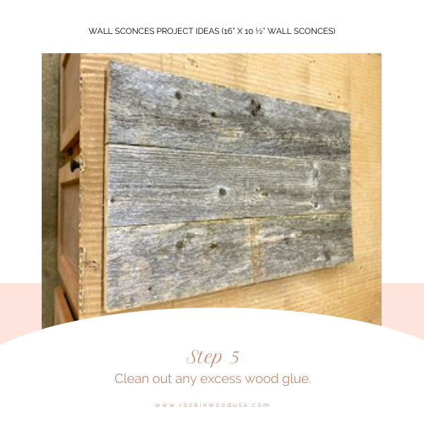 Wall Sconces Project Ideas_Step 5_Clean out excess glue Wall Sconces Project Ideas_Step 5_Clean out excess glue
