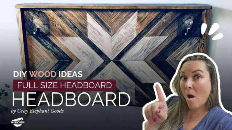 RW DIY Video-Full Size Headboard Grey Elephant Goods
