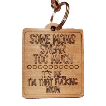 keychain-badass mom-swear too much