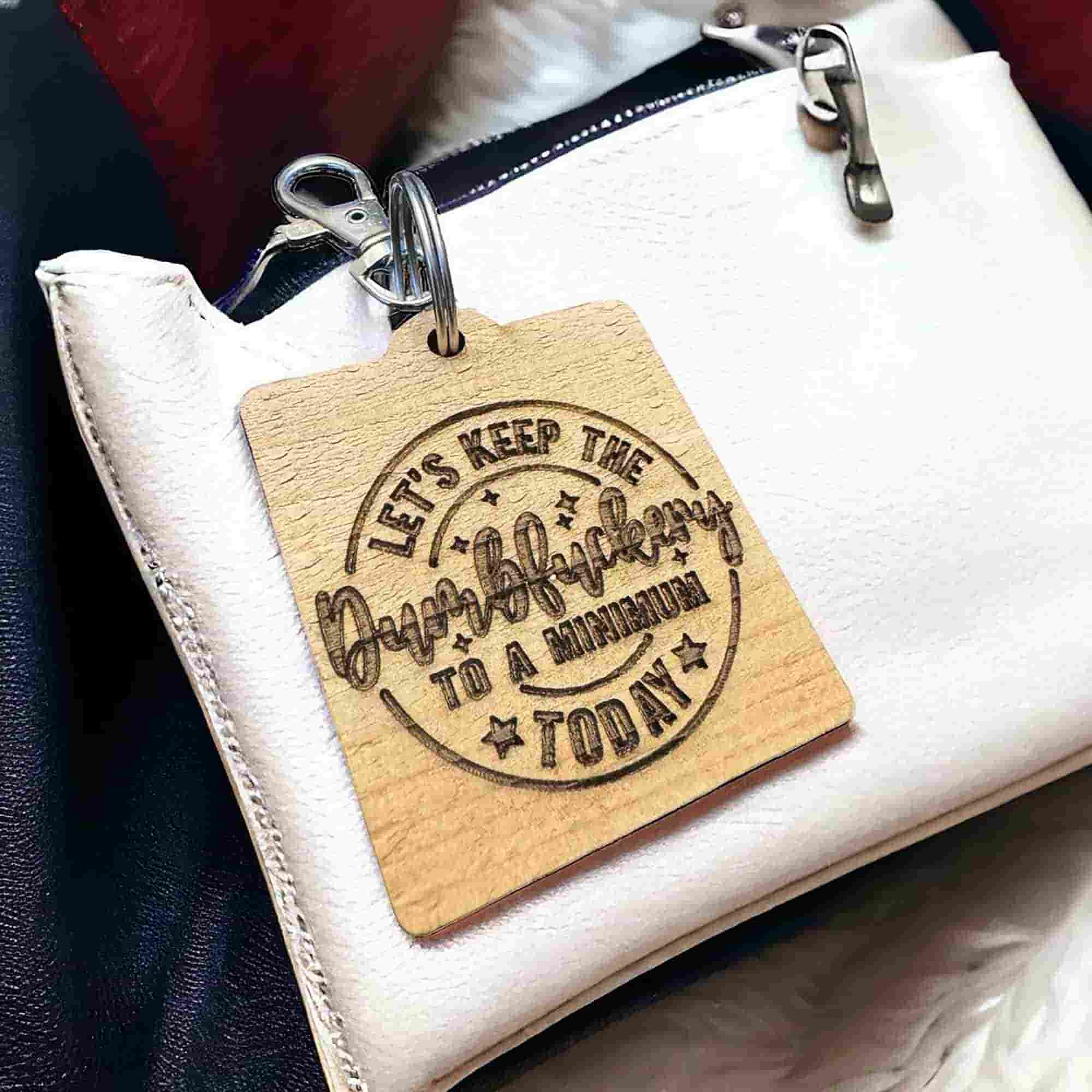 Lets-keep-the-dumbfuckery-to-a-minimum-today-keychain-on-wallet